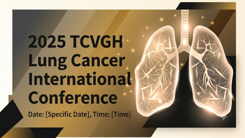2025 TCVGH Lung Cancer International Conference